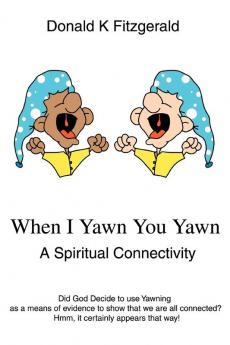 When I Yawn You Yawn