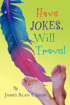 Have Jokes Will Travel