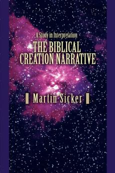 The Biblical Creation Narrative