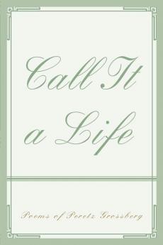 Call It a Life