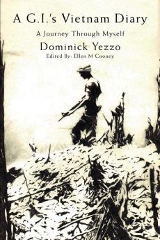A G.I.'s Vietnam Diary