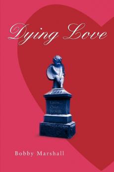 Dying Love