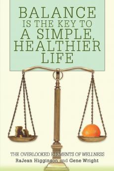Balance Is The Key To A Simple Healthier Life