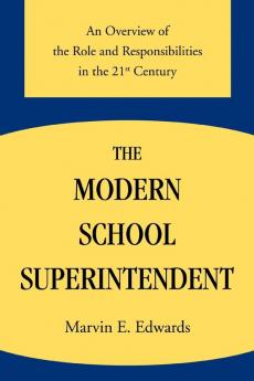 The Modern School Superintendent