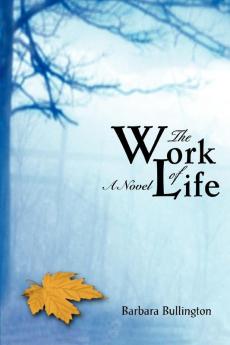 The Work of Life