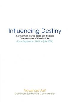 Influencing Destiny