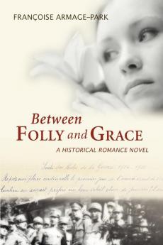Between Folly and Grace