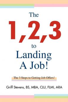 The 123 to Landing A Job!