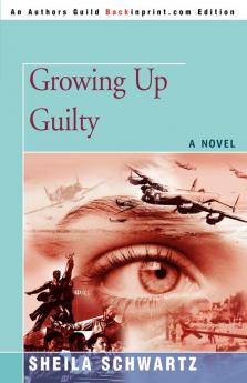 Growing Up Guilty