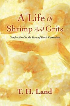 A Life Of Shrimp And Grits