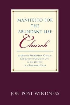Manifesto for the Abundant Life Church