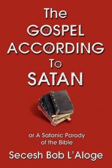 The Gospel According to Satan