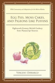 Egg Pies Moss Cakes and Pigeons Like Puffins