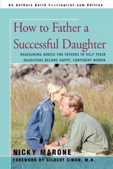 How to Father a Successful Daughter