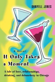 It Only Takes a Moment