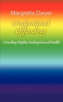 Understand Offending