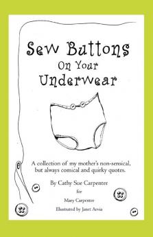 Sew Buttons on Your Underwear