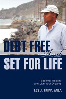 Debt Free and Set for Life