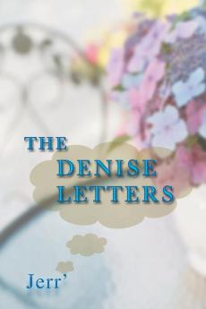 THE DENISE LETTERS