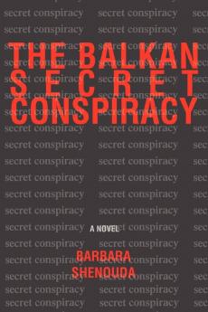 The Balkan Secret Conspiracy