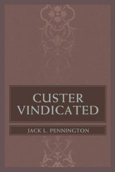 Custer Vindicated