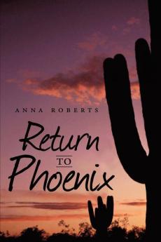 Return to Phoenix