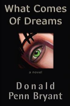 What Comes of Dreams