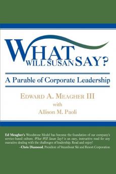 What Will Susan Say?