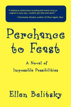 Perchance to Feast