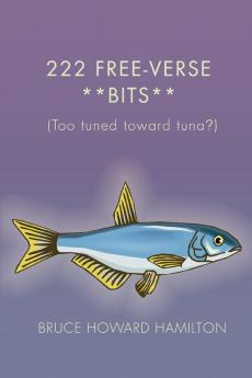 222 Free-Verse **Bits**