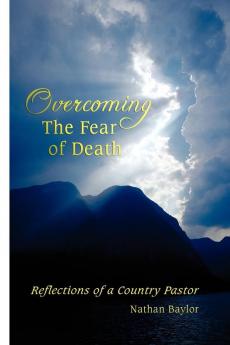 Overcoming the Fear of Death