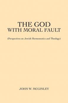 The God With Moral Fault