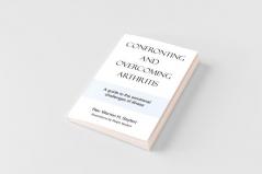 Confronting and Overcoming Arthritis