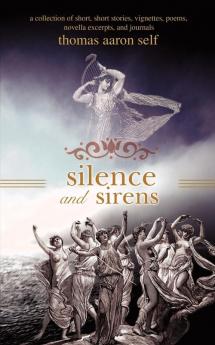Silence and Sirens