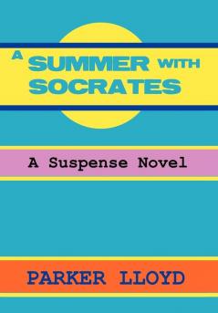 A Summer with Socrates