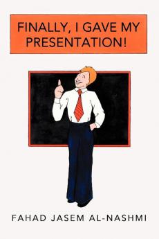 Finally I Gave My Presentation!