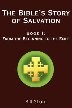 The Bible's Story of Salvation