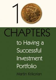 10 Chapters to Having a Successful Investment Portfolio