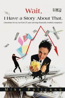 Wait I Have a Story about That.