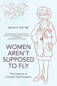 Women Aren't Supposed to Fly
