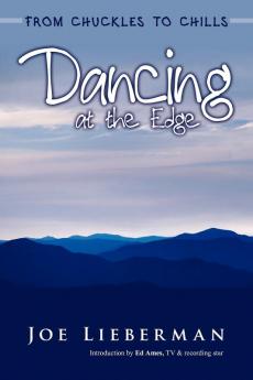 Dancing at the Edge