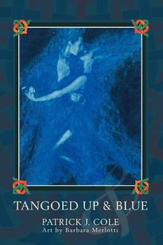 Tangoed Up & Blue