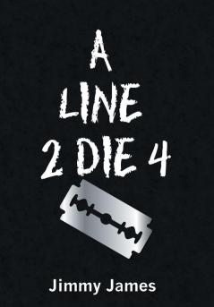 A Line 2 Die 4