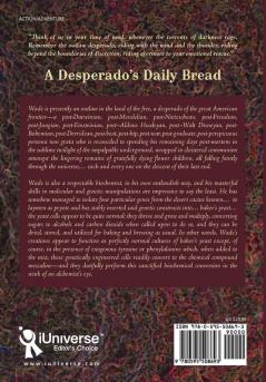 A Desperado's Daily Bread