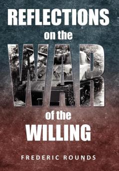 Reflections on the War of the Willing