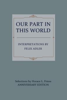 Our Part in This World