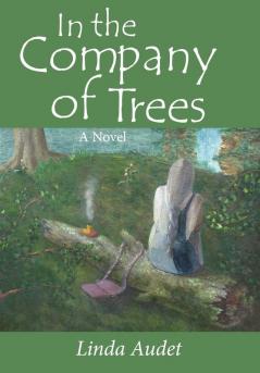 In the Company of Trees