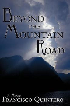 Beyond the Mountain Road