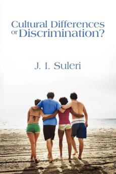 Culutral Differences or Discrimination?