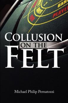 Collusion on the Felt